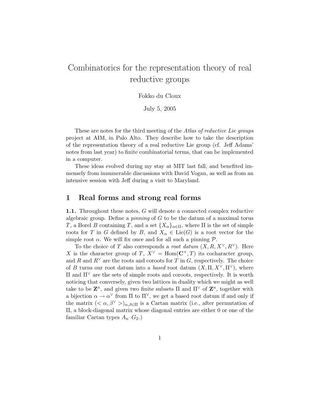 Combinatorics for the Representation Theory of Real Reductive Groups