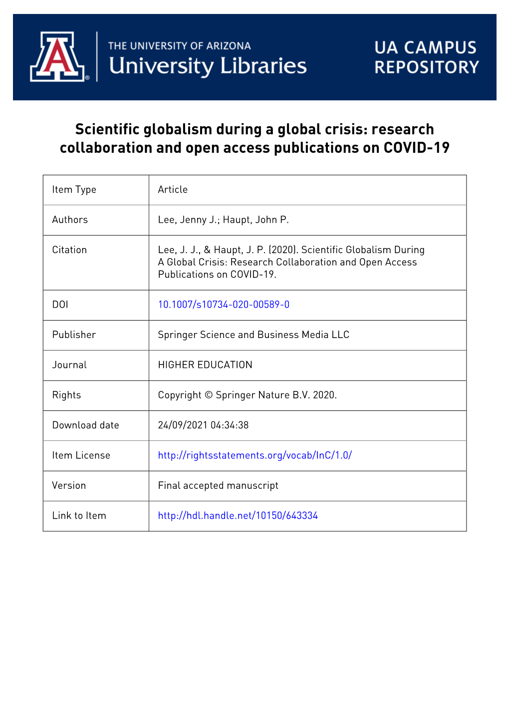 Scientific Globalism During a Global Crisis: Research Collaboration and Open Access Publications on COVID-19 (Accepted in Higher Education