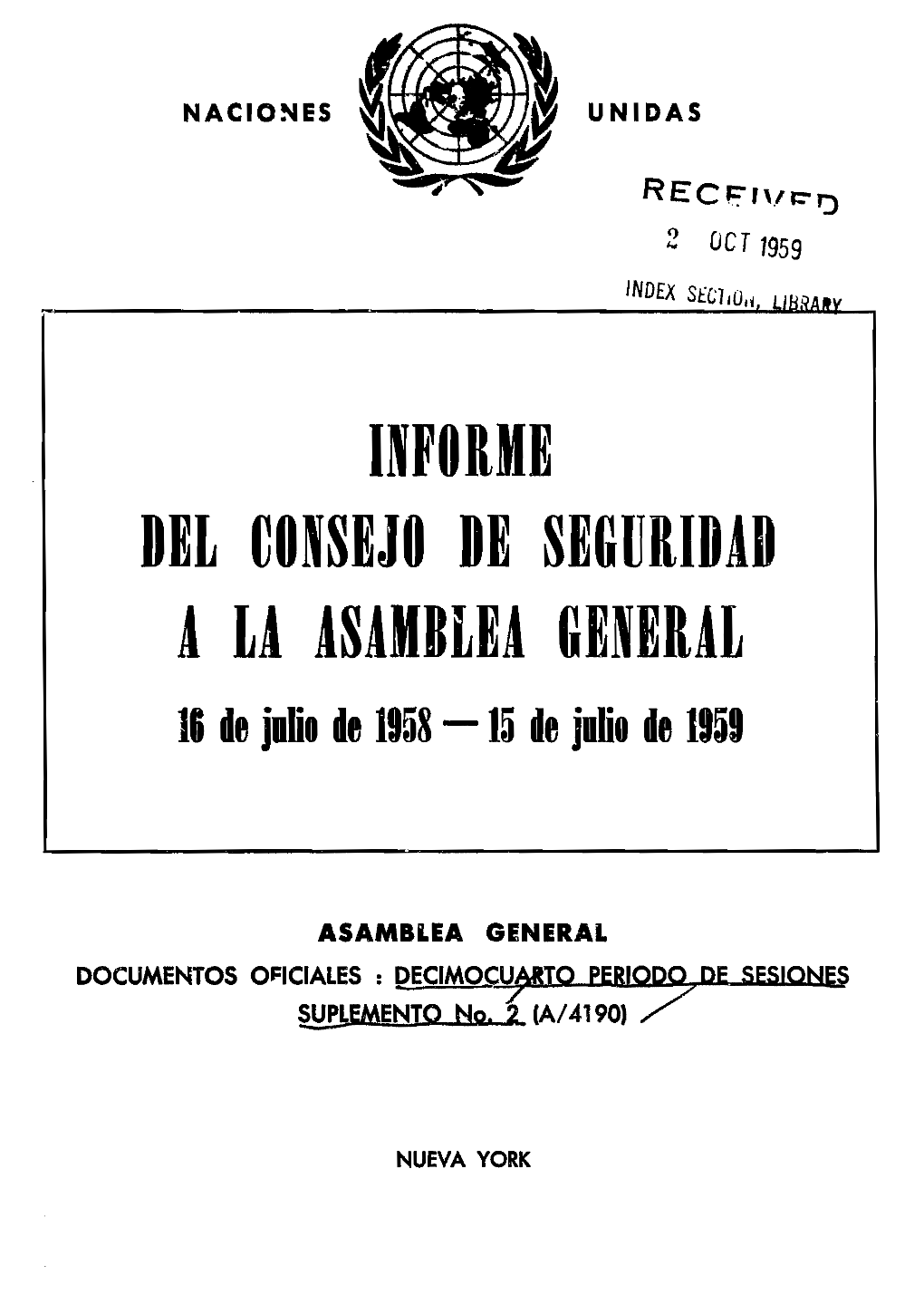 INFORME DEL CONSEJO DE SEGURIDAD ! LA ASAMBLEA GENERAL 16 Di' Julio Di' 1958 - 15 Di' Julio Di' 1951