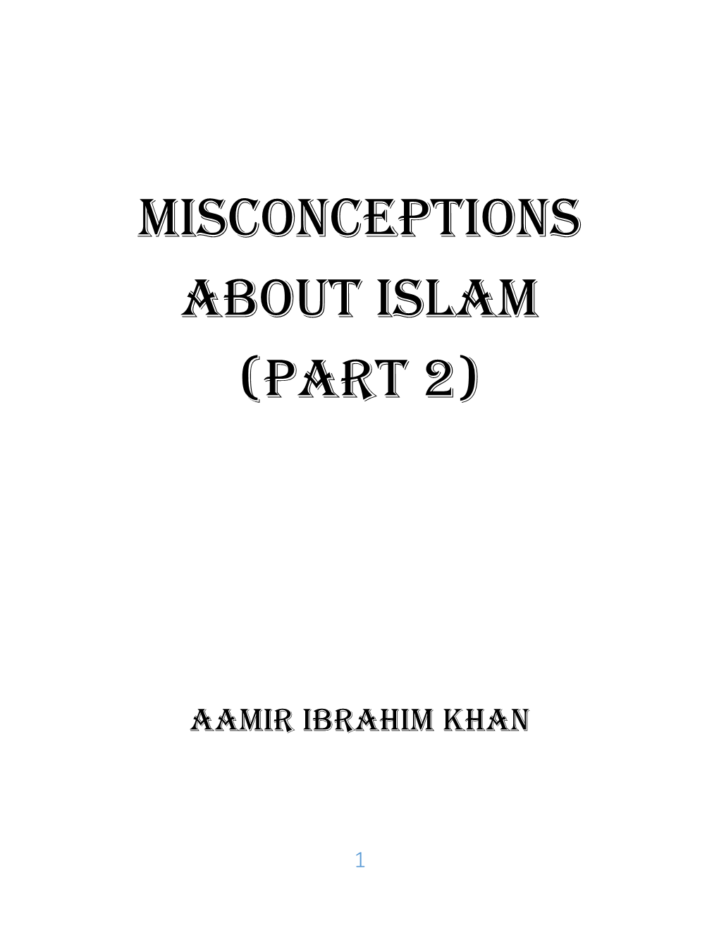 Misconceptions About Islam (Part 2)