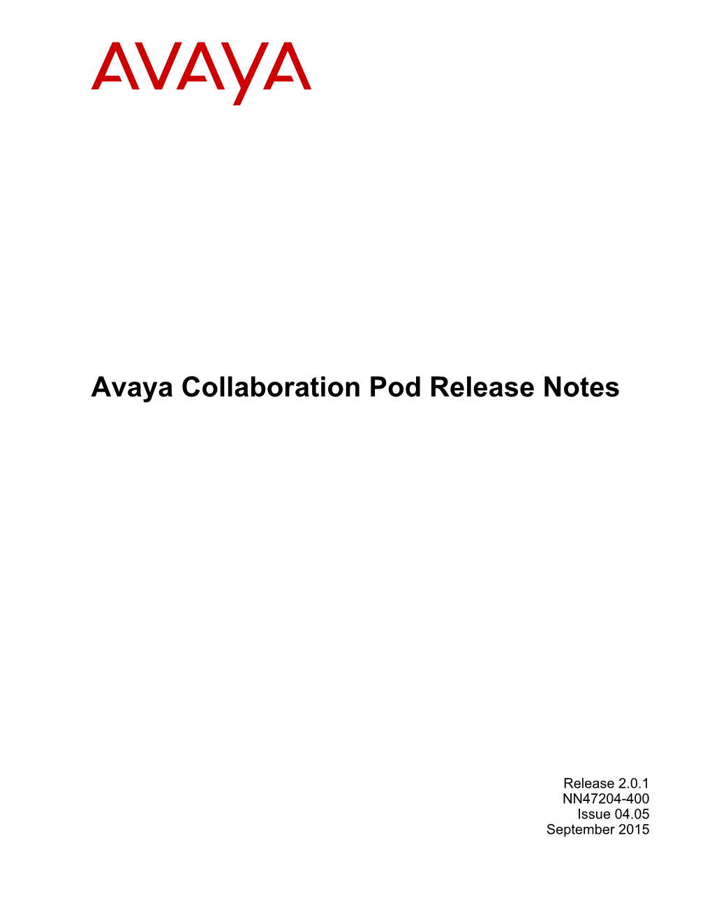 Avaya Collaboration Pod Release Notes