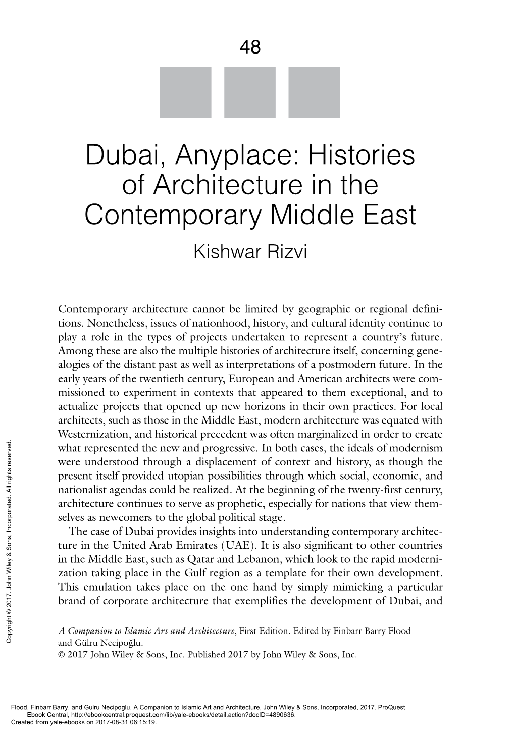 Dubai, Anyplace: Histories of Architecture in the Contemporary Middle East Kishwar Rizvi