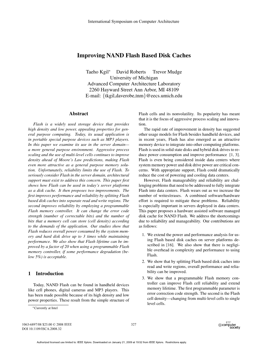 Improving NAND Flash Based Disk Caches