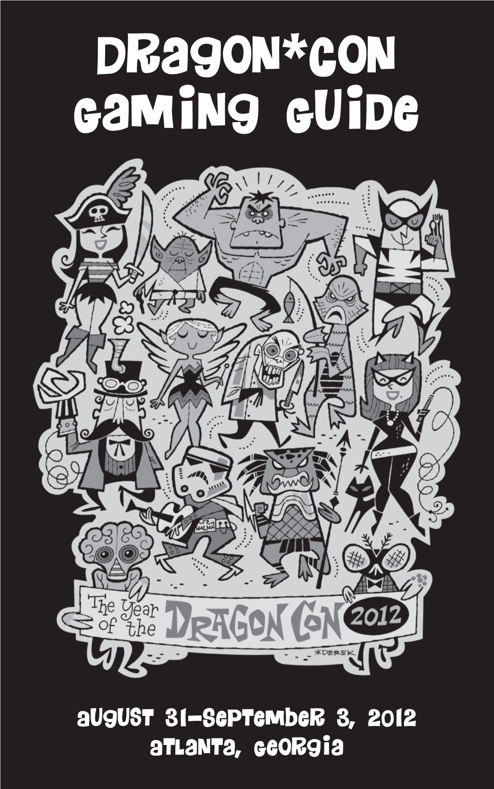 Dragon*Con Gaming Guide