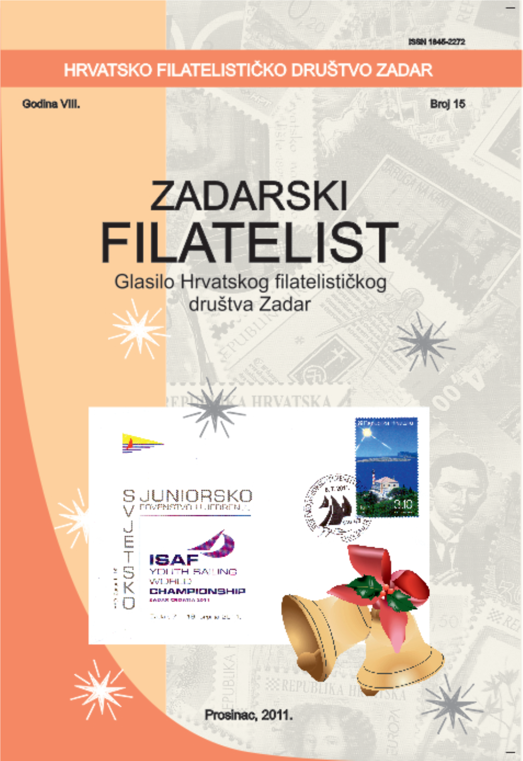ZADARSKI FILATELIST Glasilo Hrvatskog ﬁ Latelističkog Društva Zadar