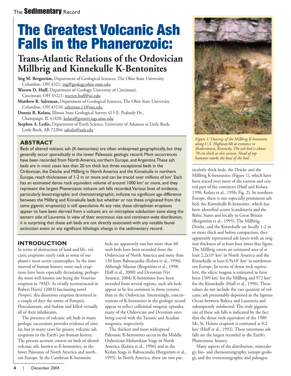 The Greatest Volcanic Ash Falls in the Phanerozoic: Trans-Atlantic Relations of the Ordovician Millbrig and Kinnekulle K-Bentonites Stig M