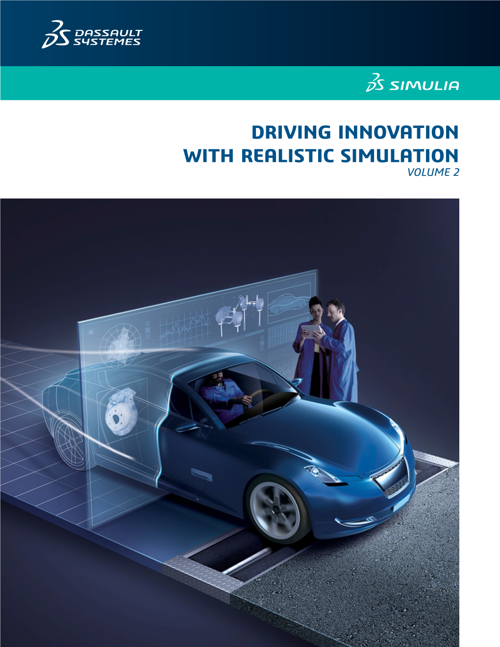 Driving Innovation with Realistic Simulation Volume 2
