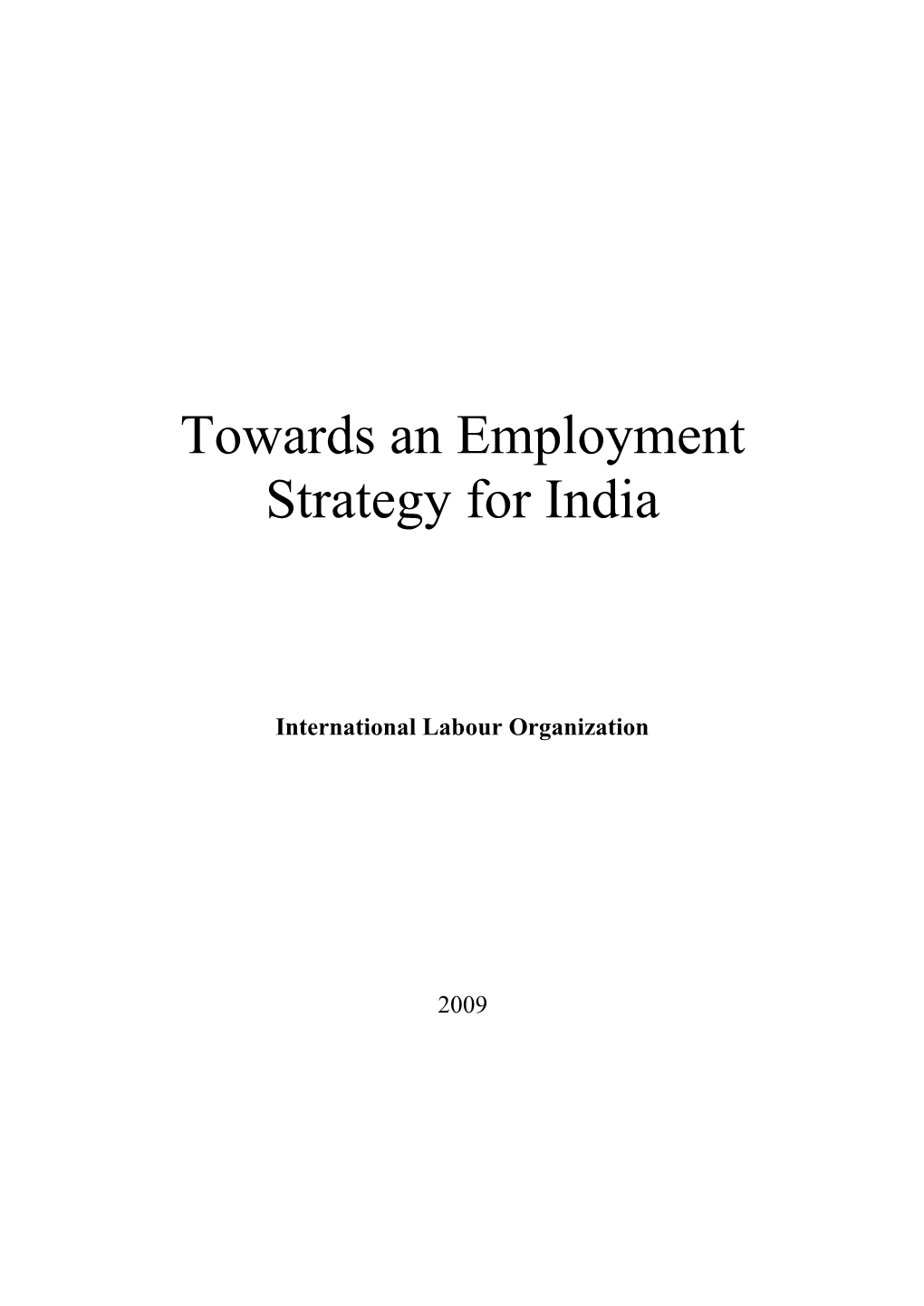 Towards an Employment Strategy for India