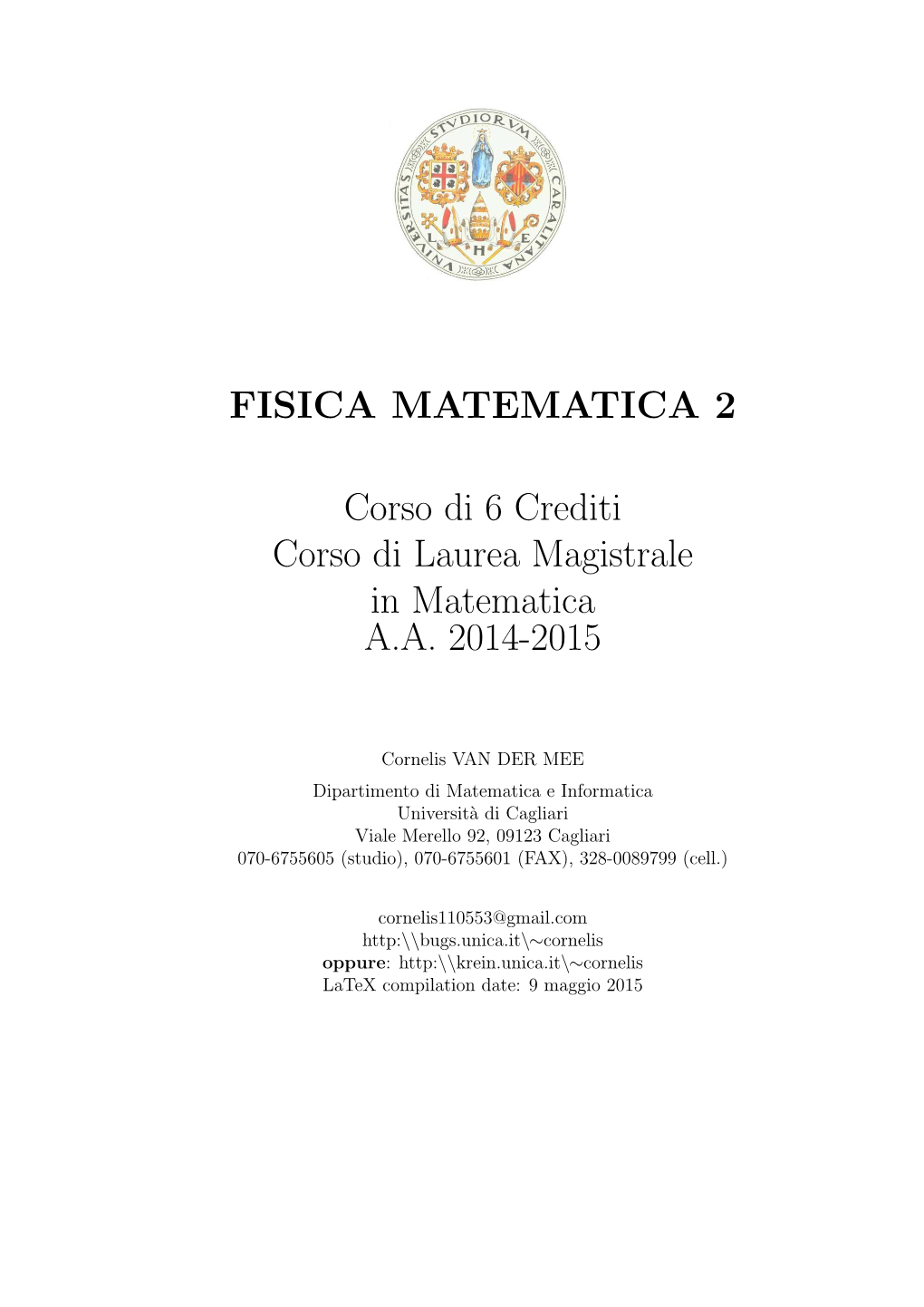 FISICA MATEMATICA 2 Corso Di 6 Crediti Corso Di Laurea Magistrale