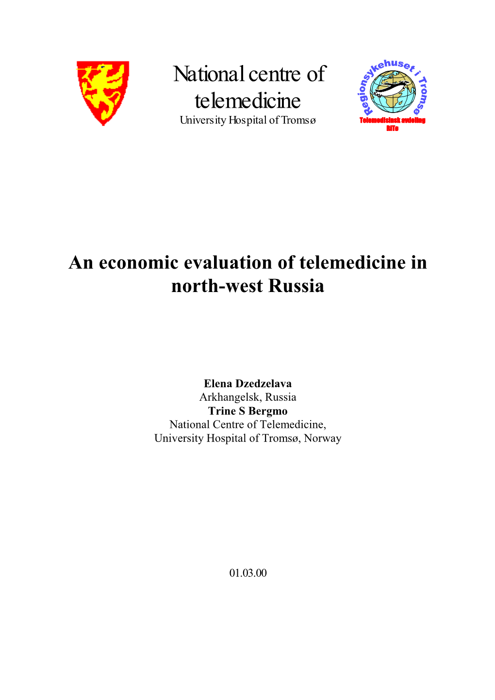 An Economic Evaluation of Telemedicine in North West Russia