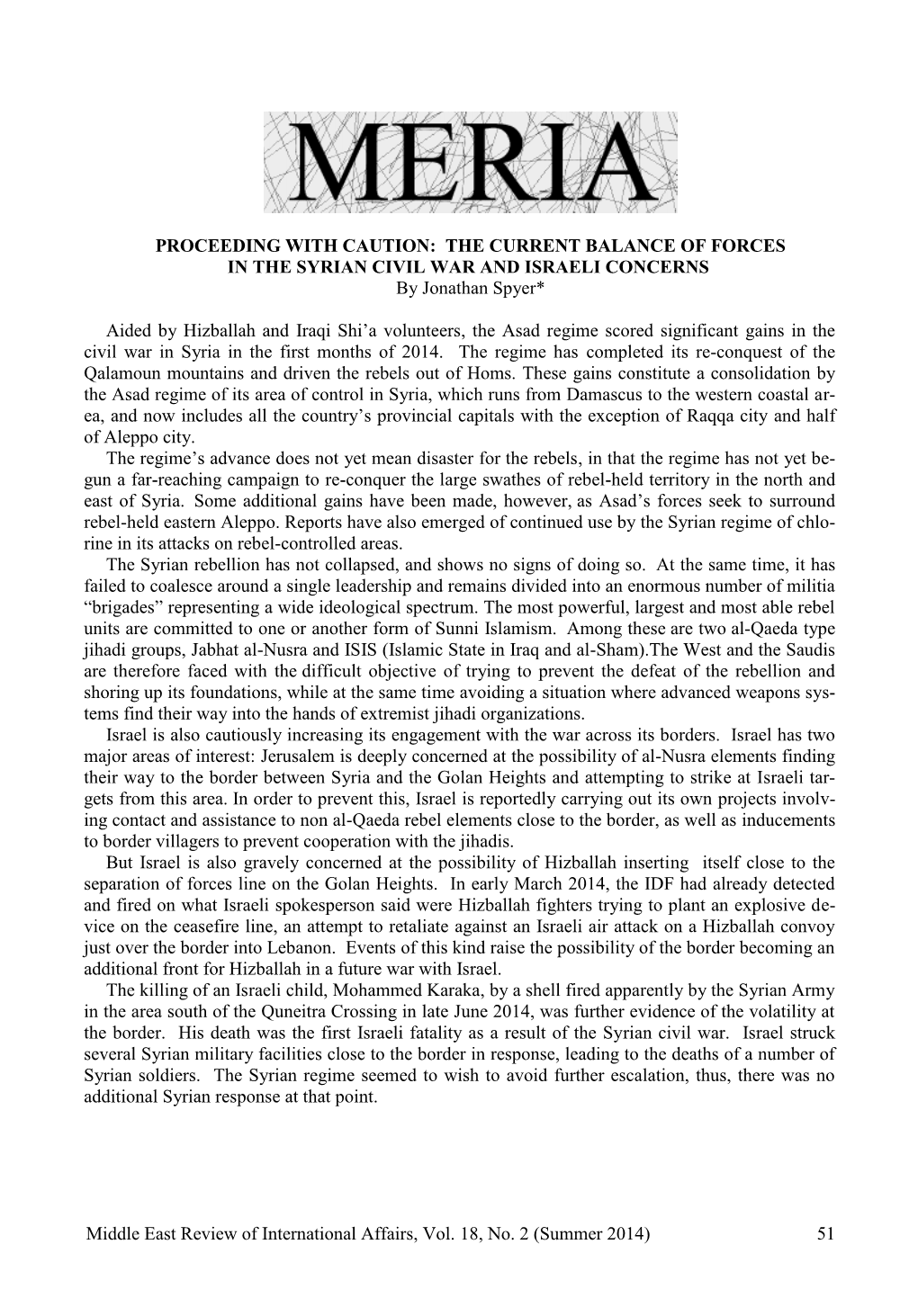 Middle East Review of International Affairs, Vol. 18, No. 2 (Summer 2014) 51 Jonathan Spyer