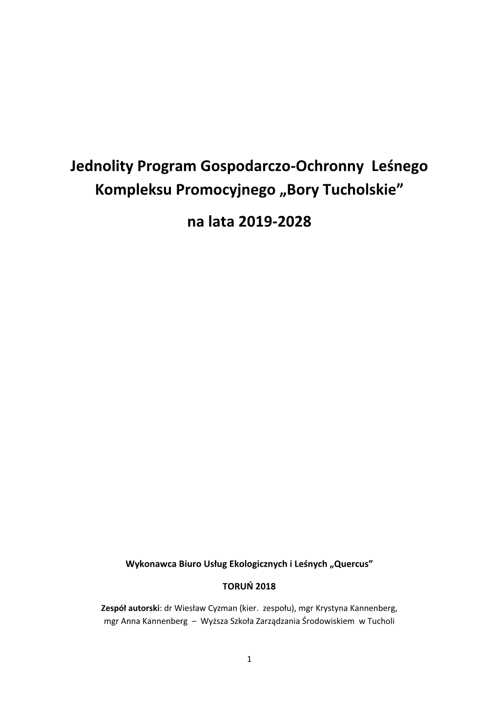 Jednolity Program Gospodarczo-Ochronny Leśnego Kompleksu Promocyjnego „Bory Tucholskie” Na Lata 2019-2028