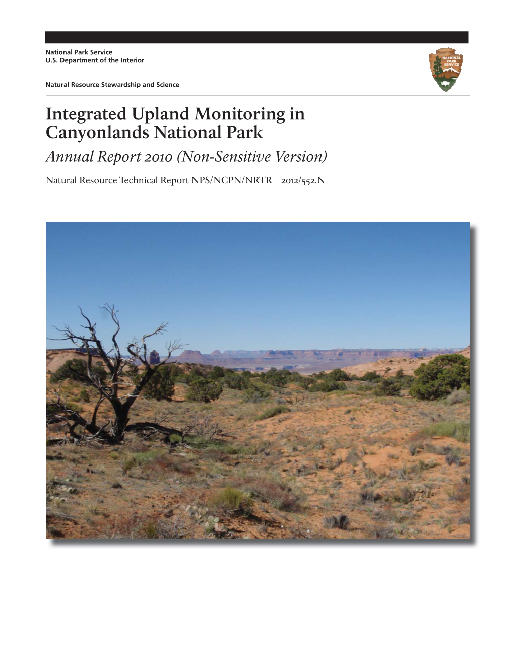 Integrated Upland Monitoring in Canyonlands National Park Annual Report 2010 (Non-Sensitive Version)