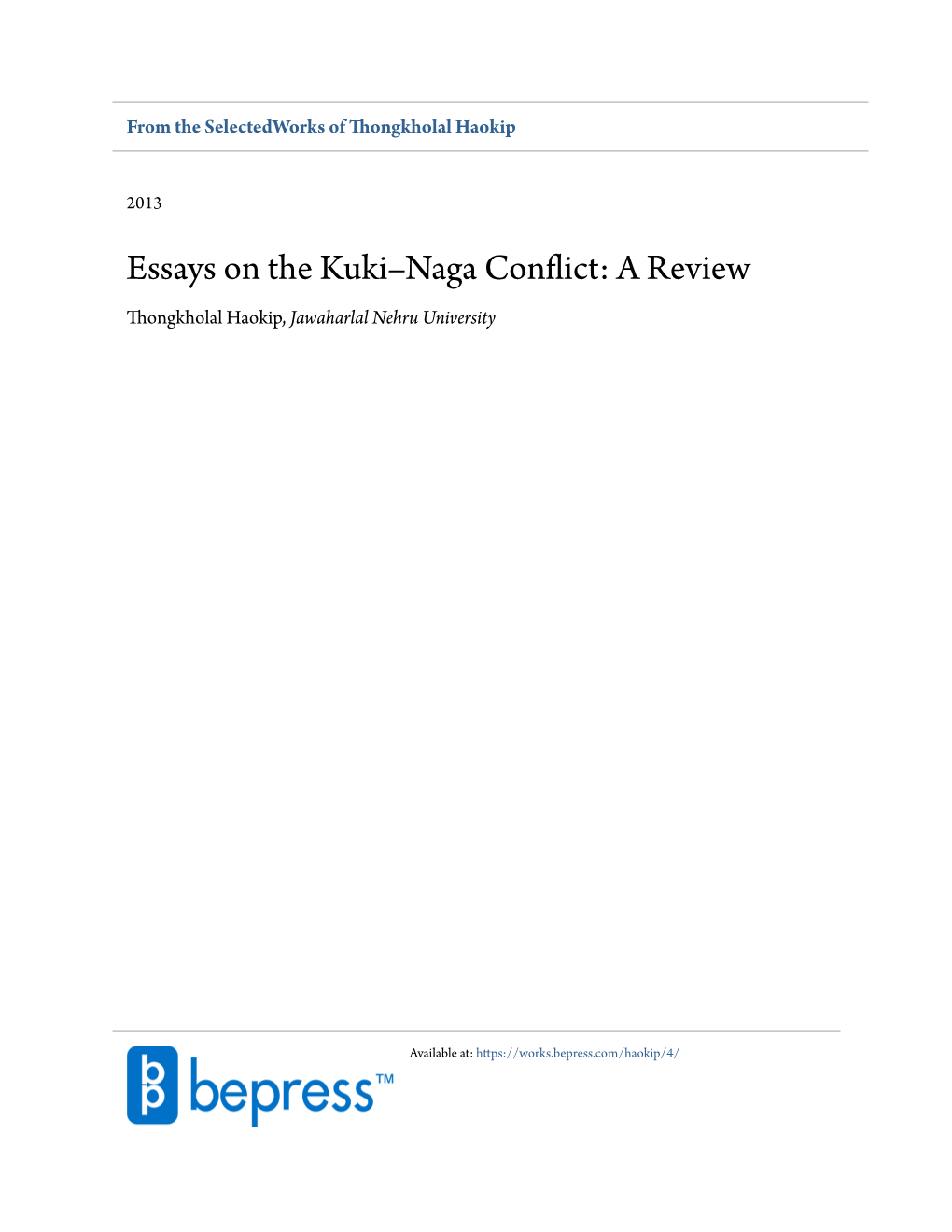 Essays on the Kuki–Naga Conflict: a Review Thongkholal Haokip, Jawaharlal Nehru University