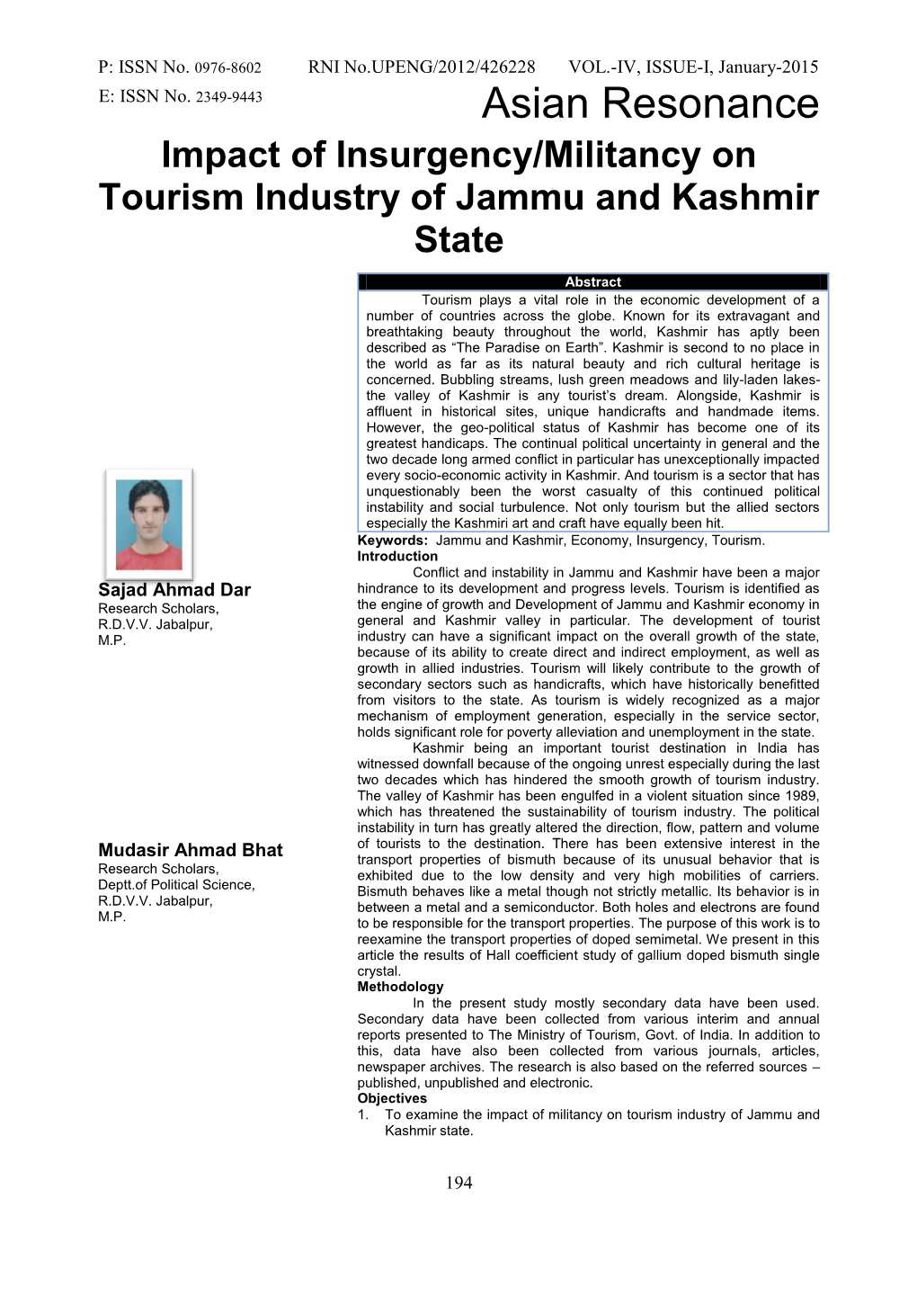 Impact of Insurgency/Militancy on Tourism Industry of Jammu and Kashmir State