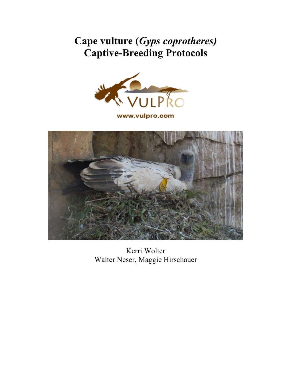 Cape Vulture (Gyps Coprotheres) Captive-Breeding Protocols