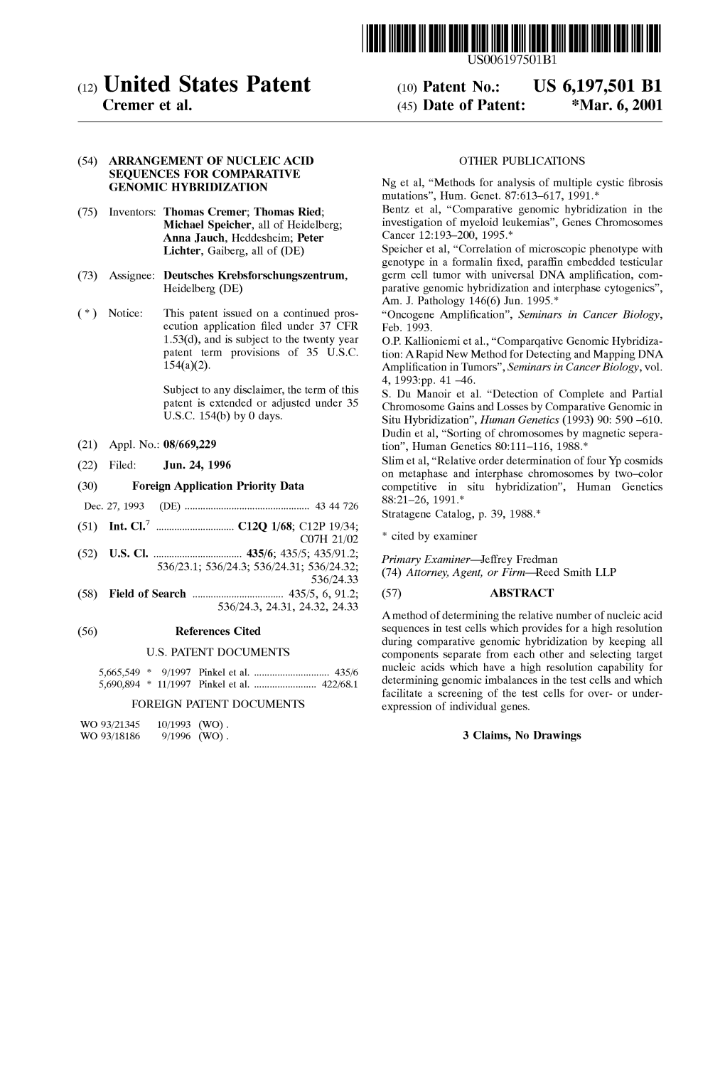 (12) United States Patent (10) Patent No.: US 6,197,501 B1 Cremer Et Al