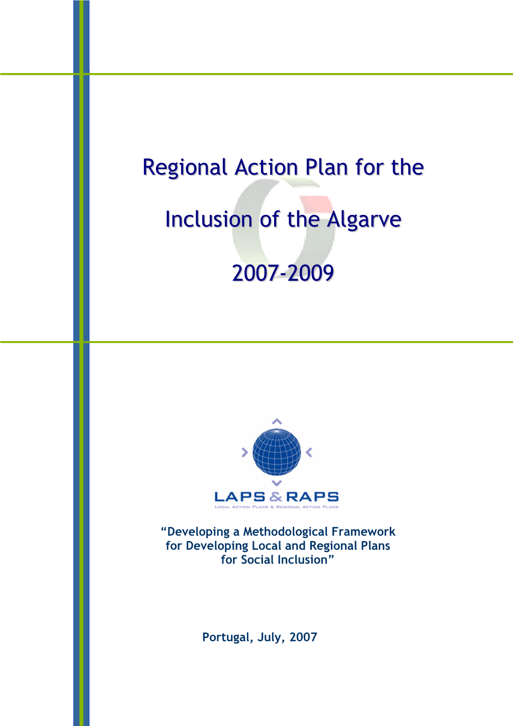 Regional Action Plan for the Inclusion of the Algarve 2007-2009