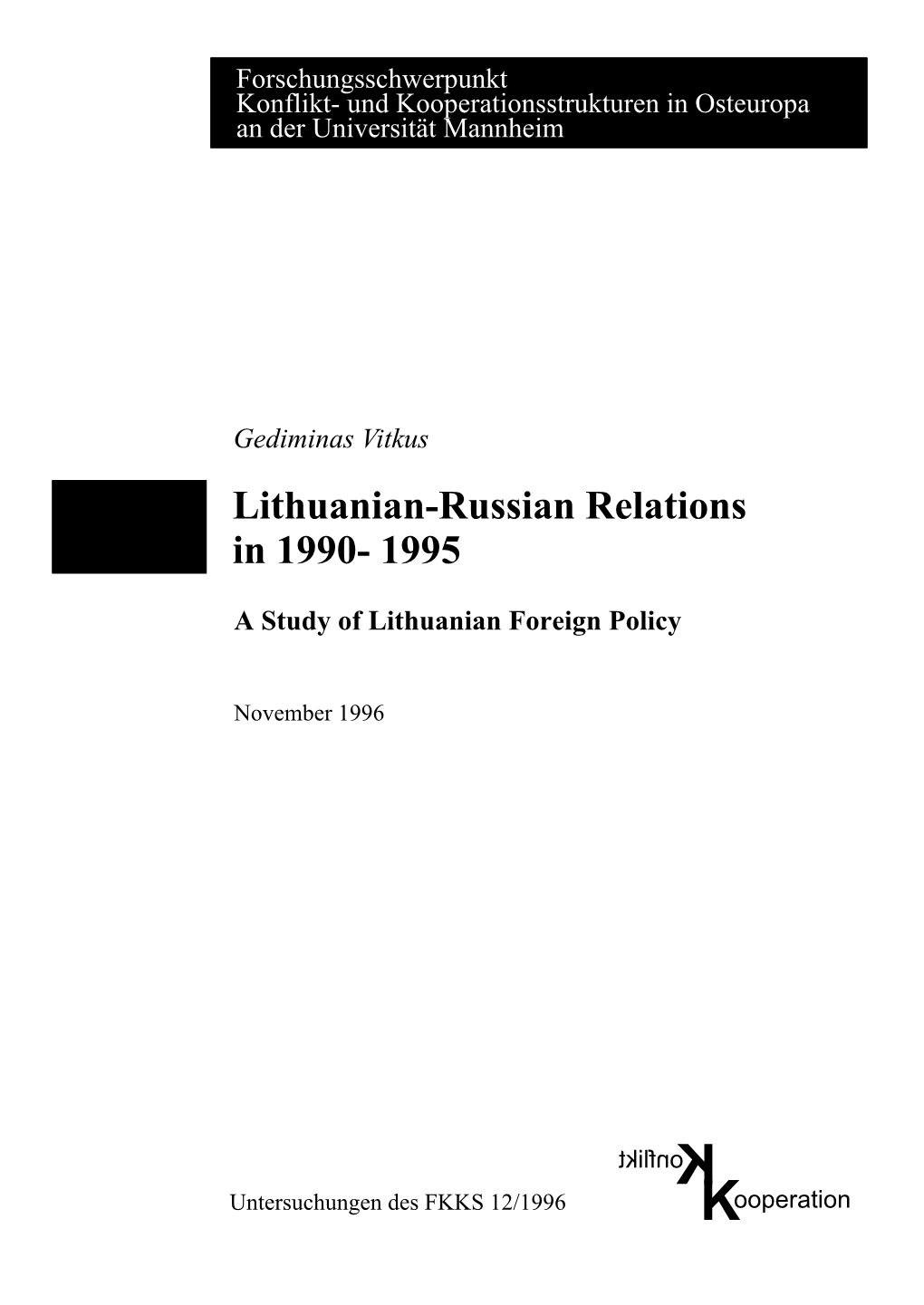 Lithuanian-Russian Relations in 1990-1995