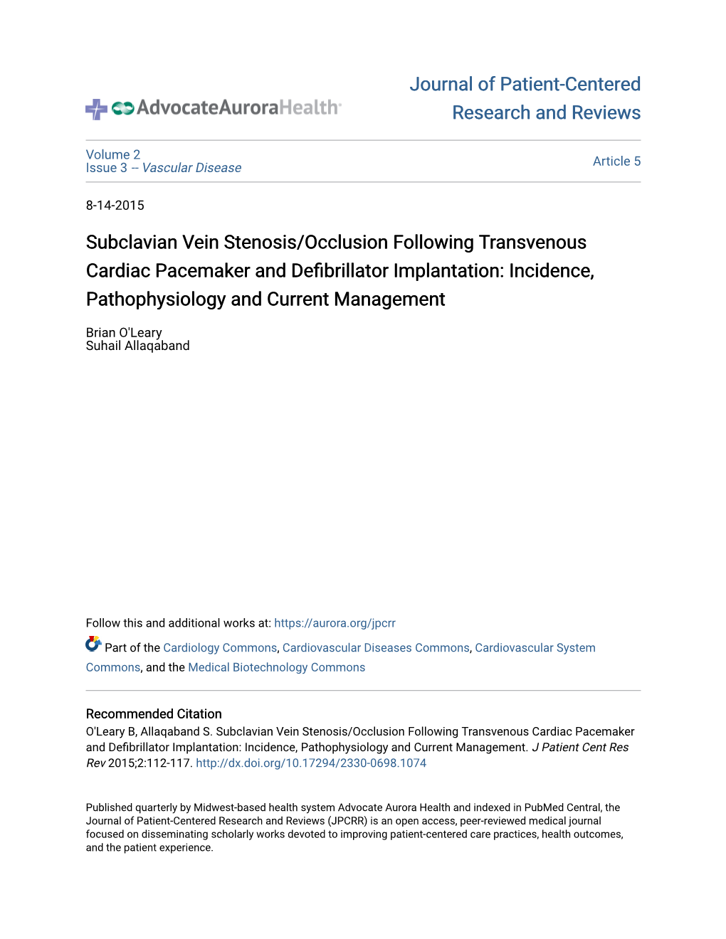 Subclavian Vein Stenosis/Occlusion Following Transvenous Cardiac Pacemaker and Defibrillator Implantation: Incidence, Pathophysiology and Current Management