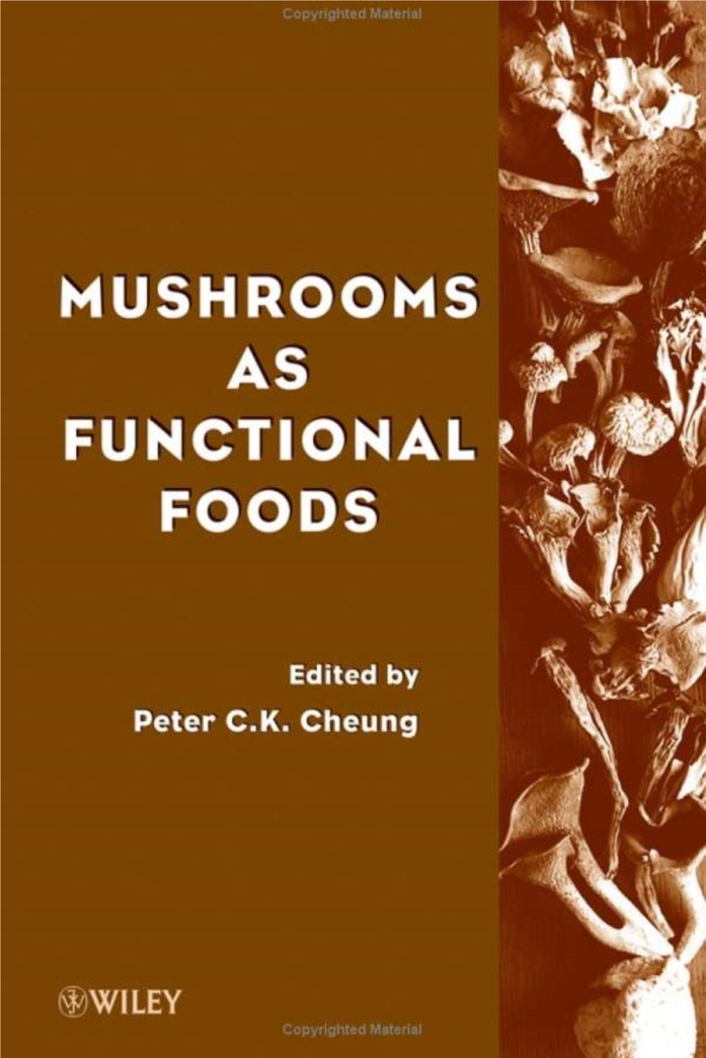 Mushrooms As Functional Foods Mushrooms As Functional Foods