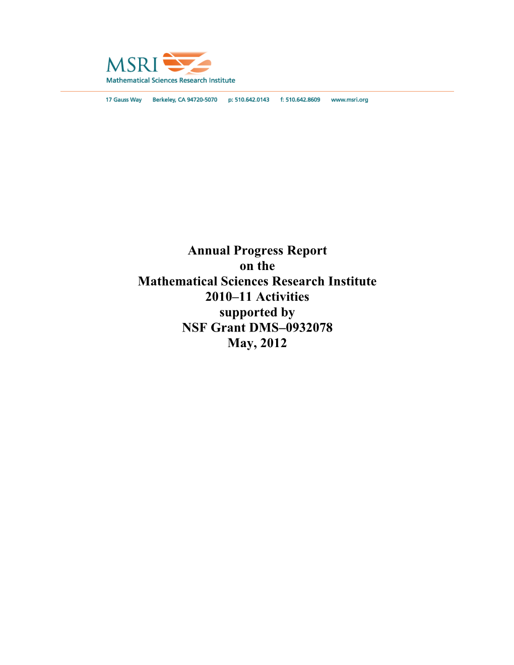 Mathematical Sciences Research Institute Annual Report for 2010–11