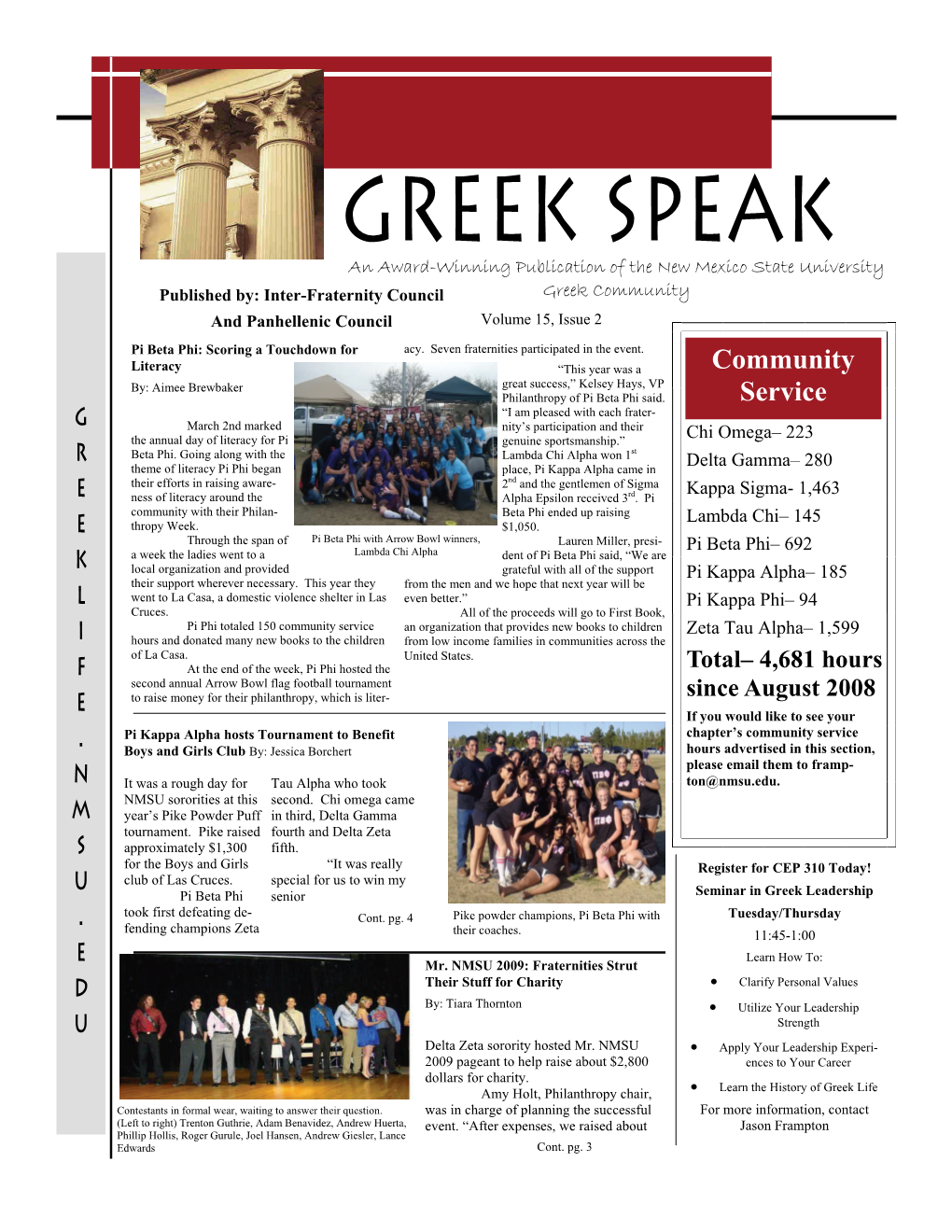 Greek Speak an Award-Winning Publication of the New Mexico State University Published By: Inter-Fraternity Council Greek Community