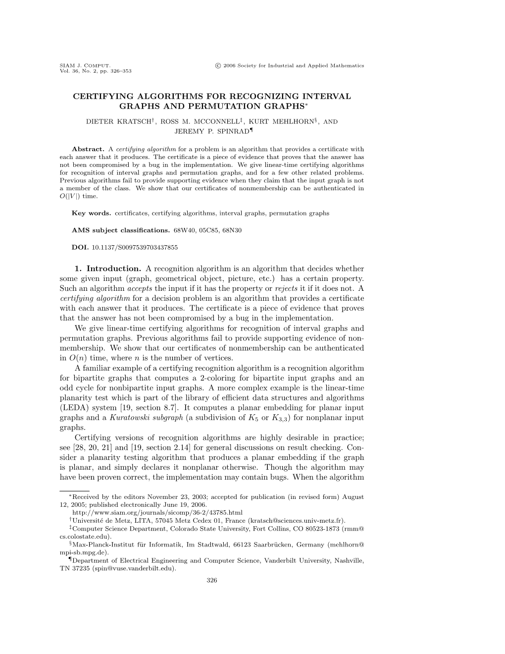 Certifying Algorithms for Recognizing Interval Graphs and Permutation Graphs∗