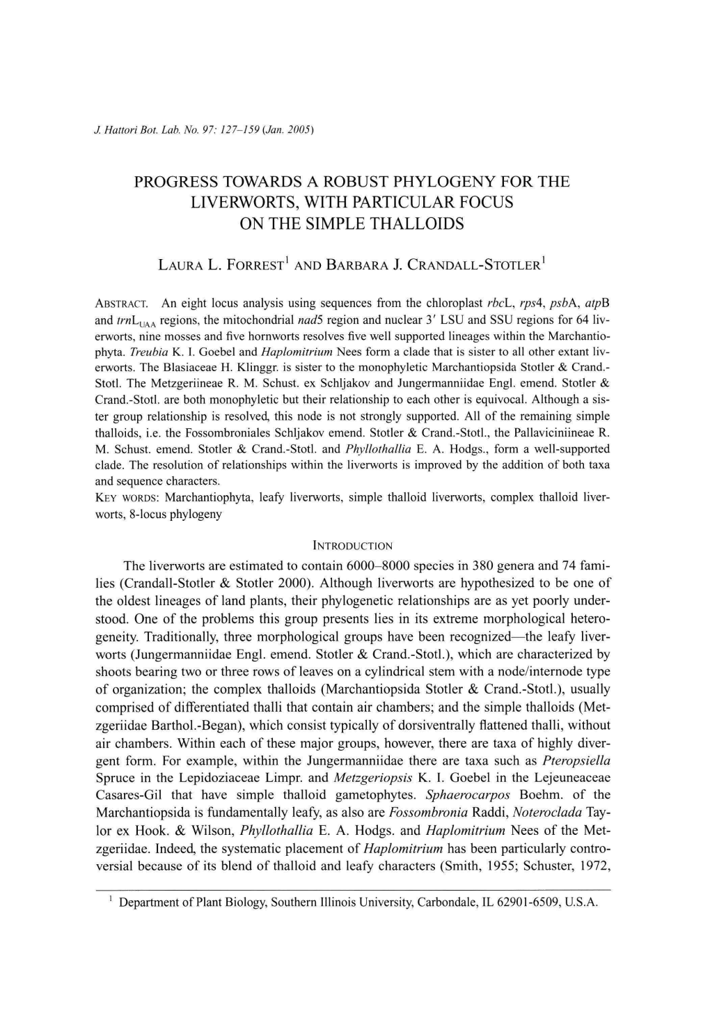 Progress Towards a Robust Phylogeny for the Liverworts, with Particular Focus on the Simple Thalloids