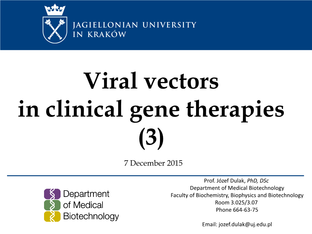 Gene Therapy Delivery to the Eye Leber’S Congenital Amaurosis – Gene Therapy