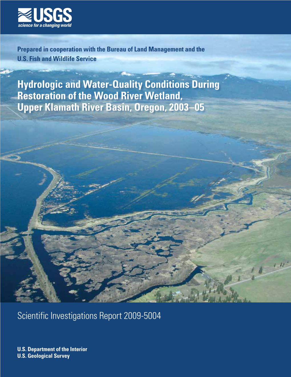 Hydrologic and Water-Quality Conditions During Restoration of the Wood River Wetland, Upper Klamath River Basin, Oregon, 2003–05