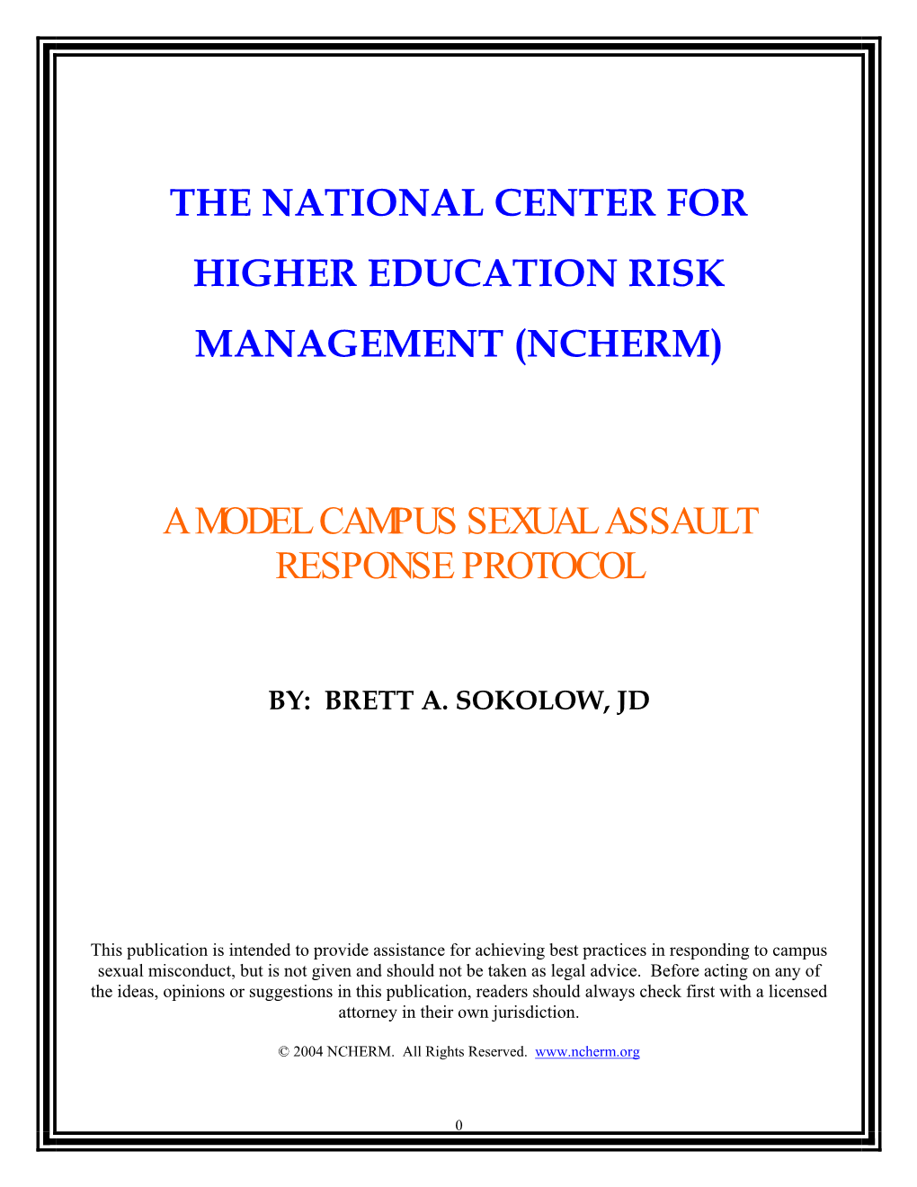 The NCHERM Model Campus Sexual Assault Response Protocol