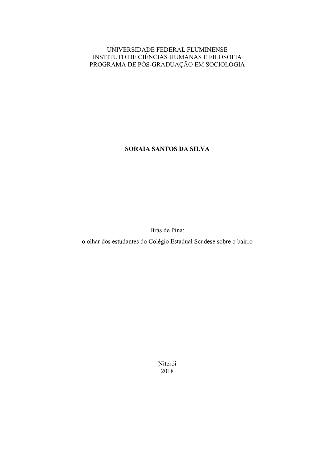 Universidade Federal Fluminense Instituto De Ciências Humanas E Filosofia Programa De Pós-Graduação Em Sociologia
