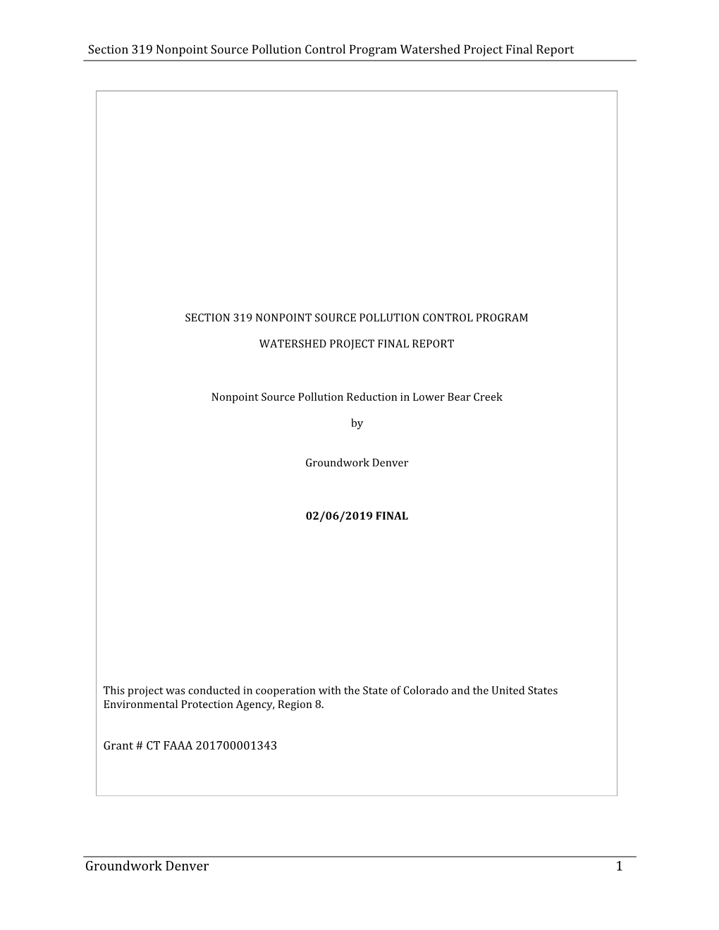 Groundwork Denver 1 Section 319 Nonpoint Source Pollution Control Program Watershed Project Final Report