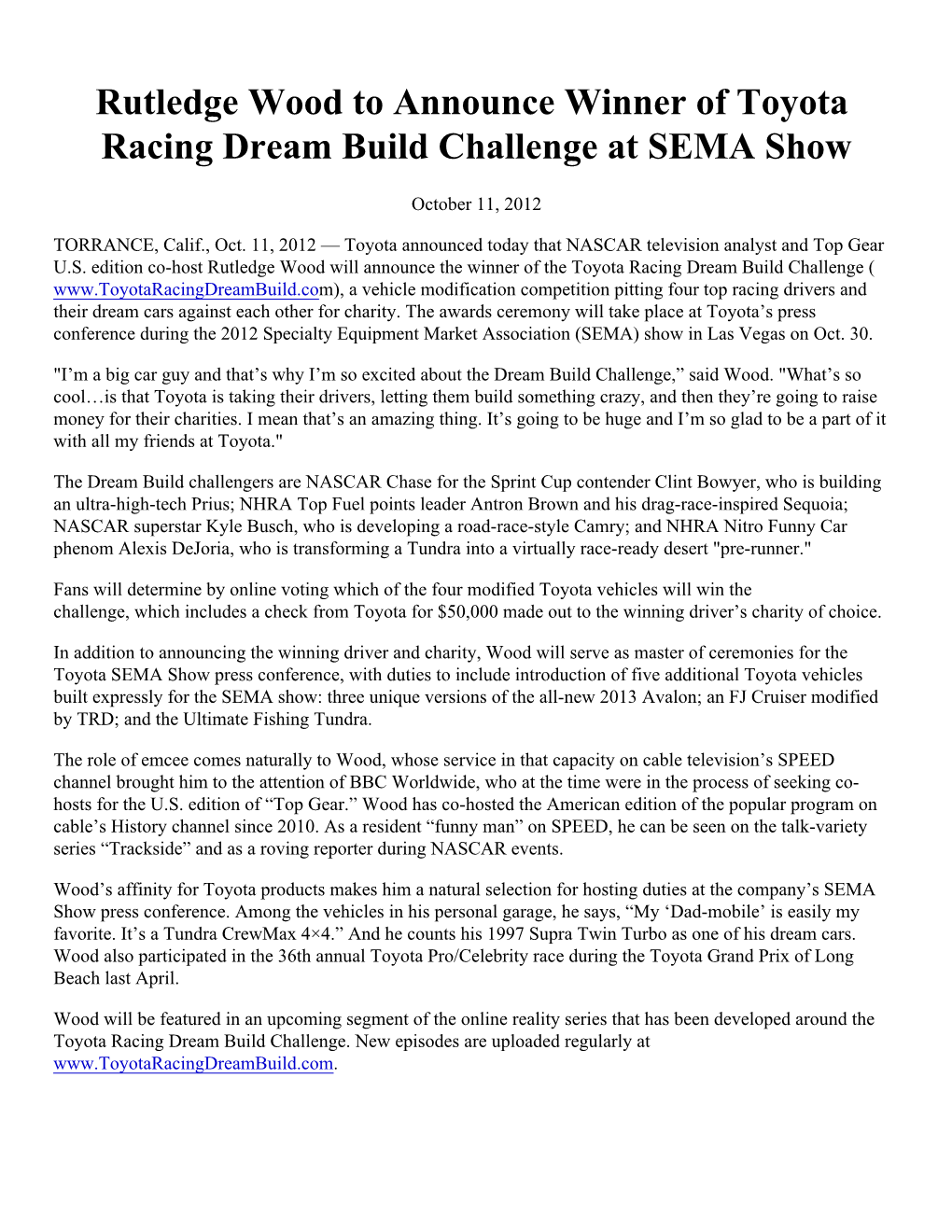 Rutledge Wood to Announce Winner of Toyota Racing Dream Build Challenge at SEMA Show