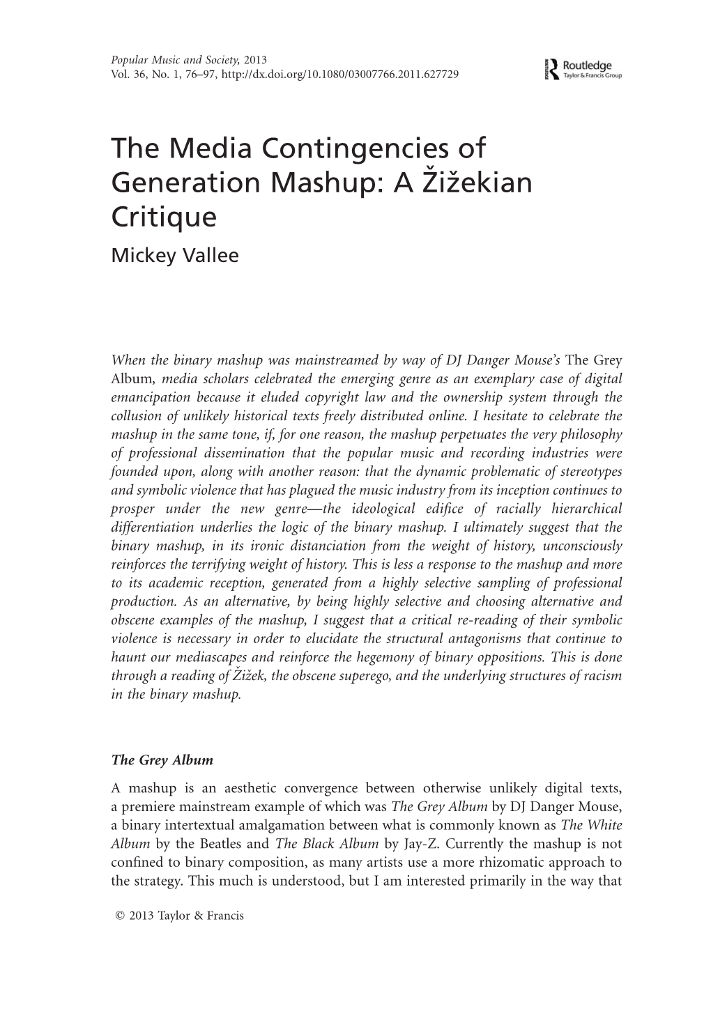 The Media Contingencies of Generation Mashup: a Zˇizˇekian