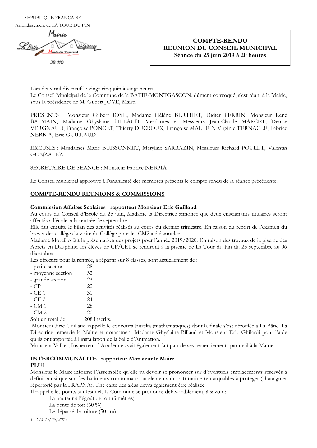 COMPTE-RENDU REUNION DU CONSEIL MUNICIPAL Séance Du 25 Juin 2019 À 20 Heures