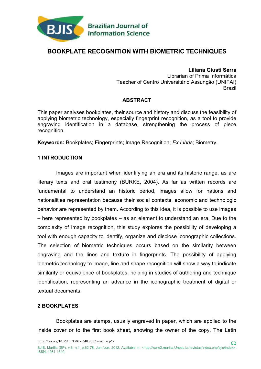 Bookplate Recognition with Biometric Techniques