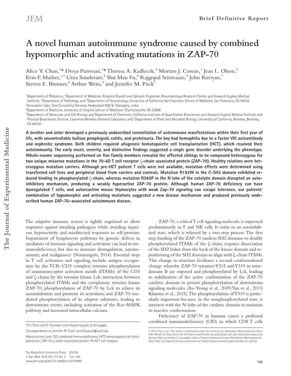 A Novel Human Autoimmune Syndrome Caused by Combined Hypomorphic and Activating Mutations in ZAP-70