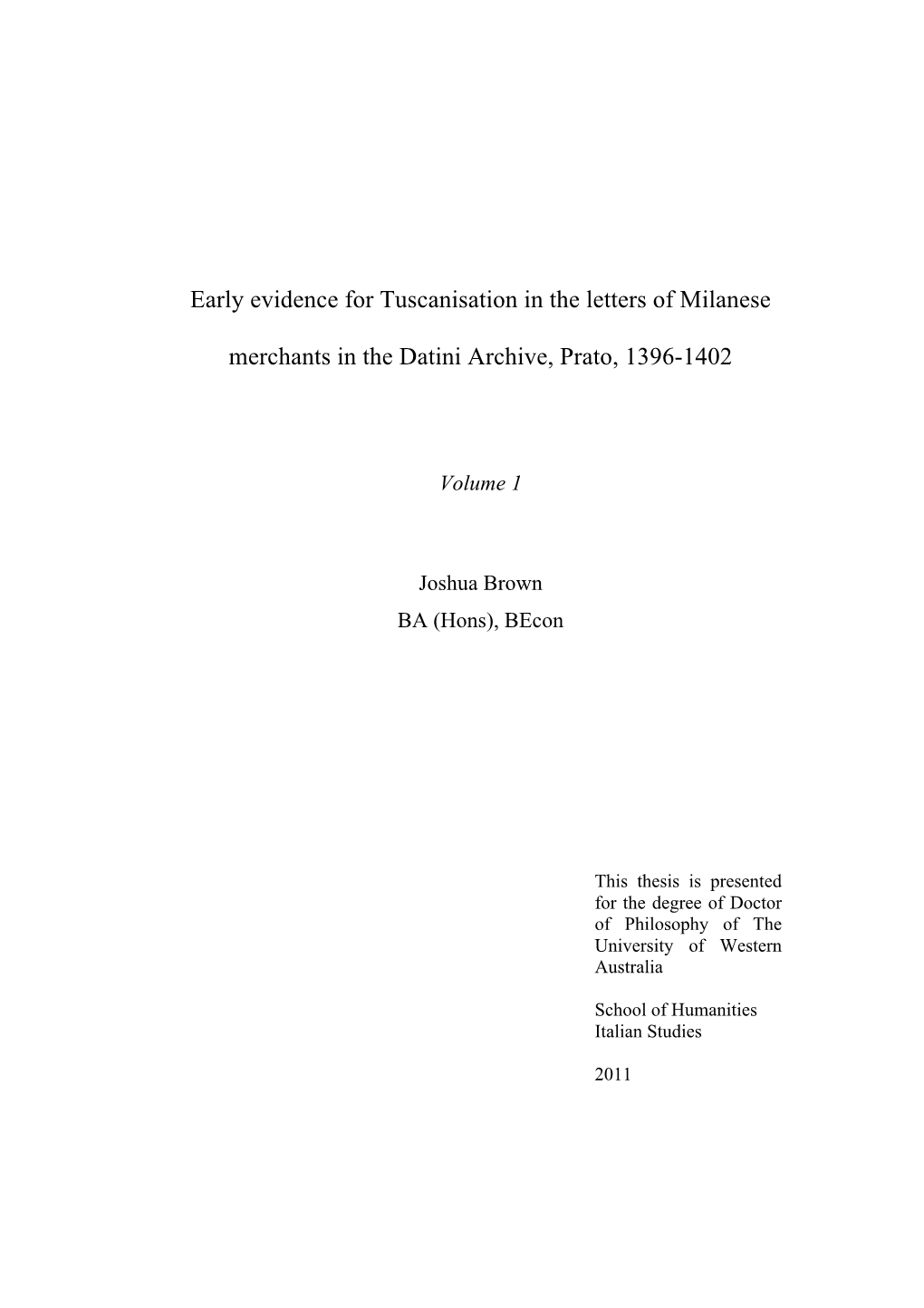 Early Evidence for Tuscanisation in the Letters of Milanese Merchants In