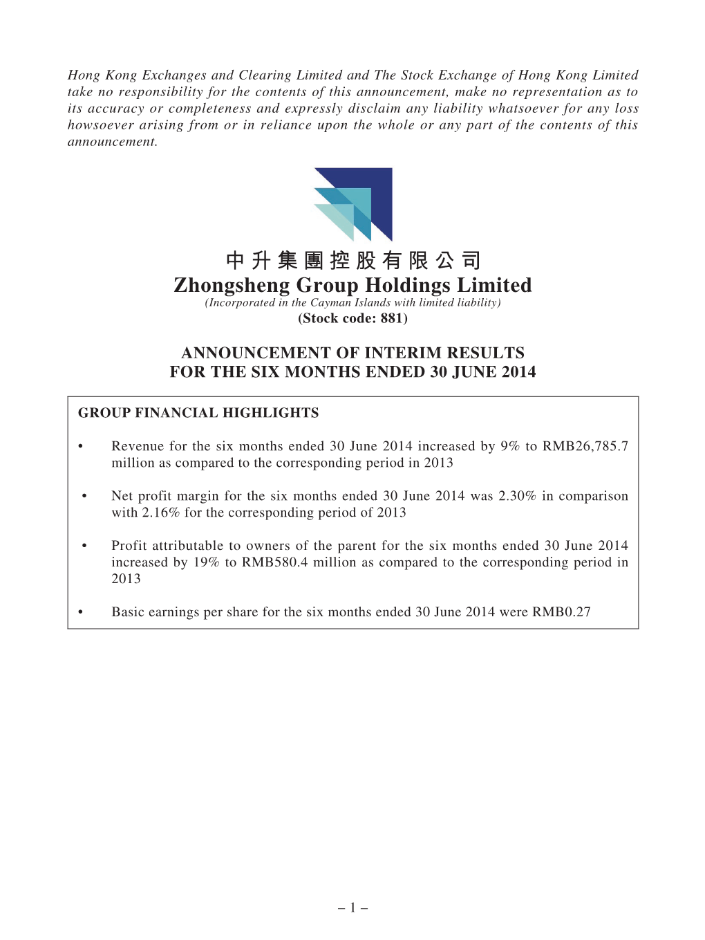 中升集團控股有限公司 Zhongsheng Group Holdings Limited (Incorporated in the Cayman Islands with Limited Liability) (Stock Code: 881)