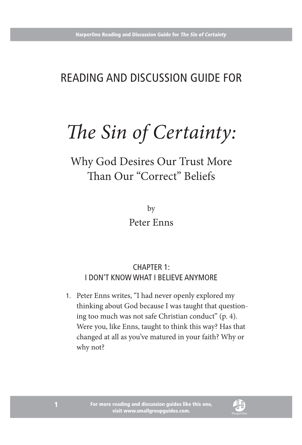 The Sin of Certainty: Why God Desires Our Trust More Than Our “Correct” Beliefs