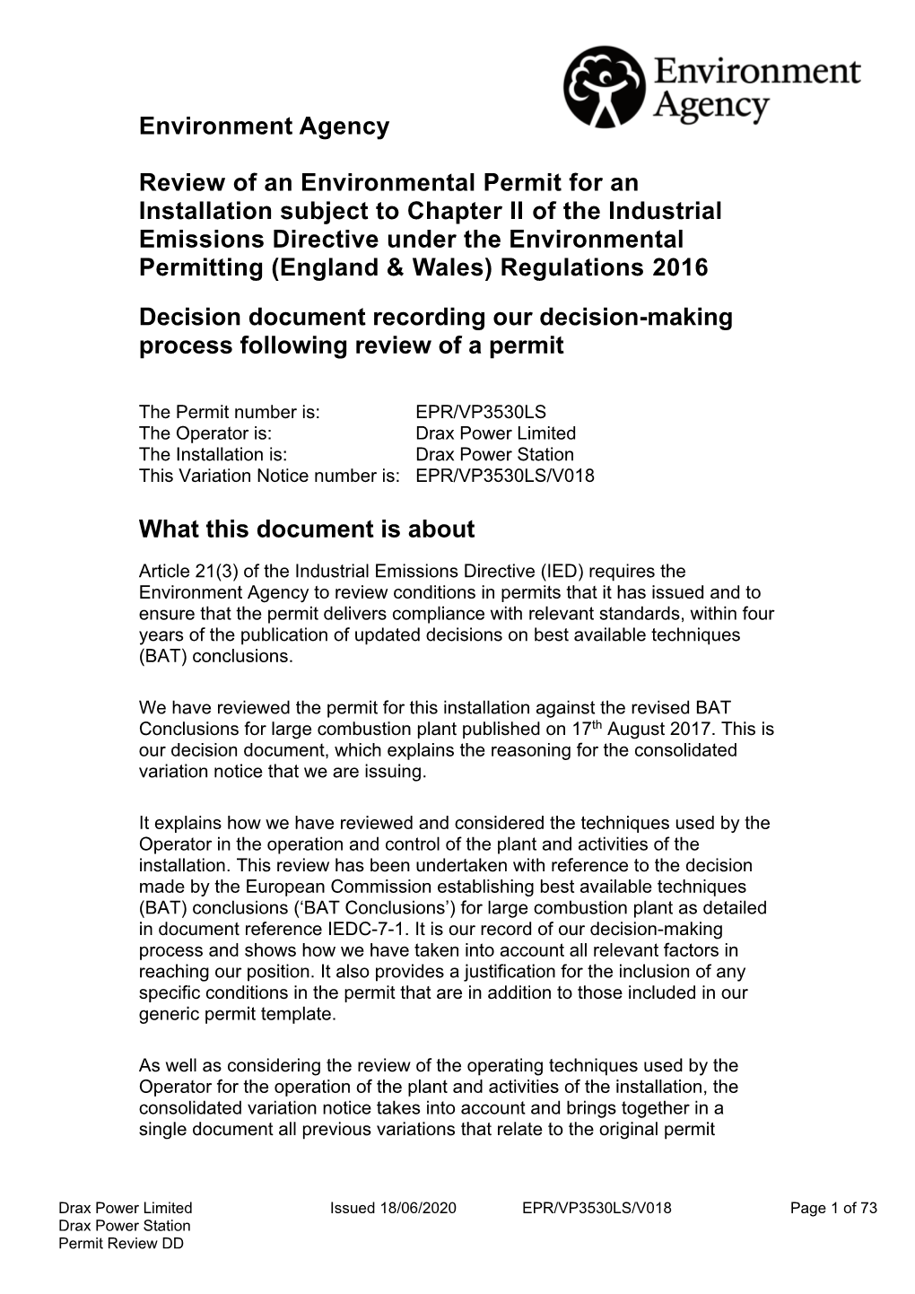 Drax Power Limited the Installation Is: Drax Power Station This Variation Notice Number Is: EPR/VP3530LS/V018