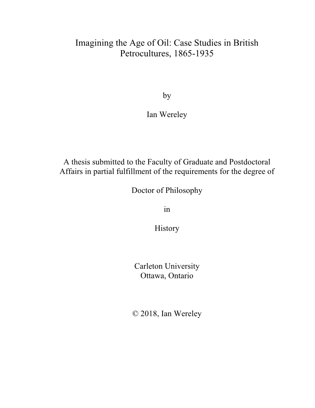 Imagining the Age of Oil: Case Studies in British Petrocultures, 1865-1935