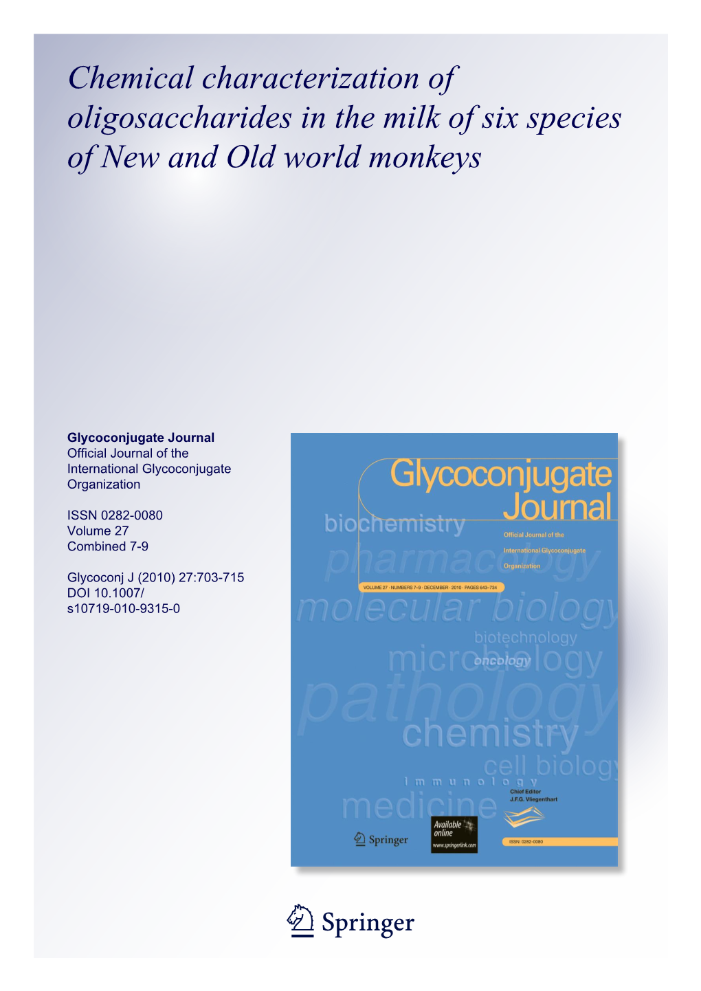 Chemical Characterization of Oligosaccharides in the Milk of Six Species of New and Old World Monkeys
