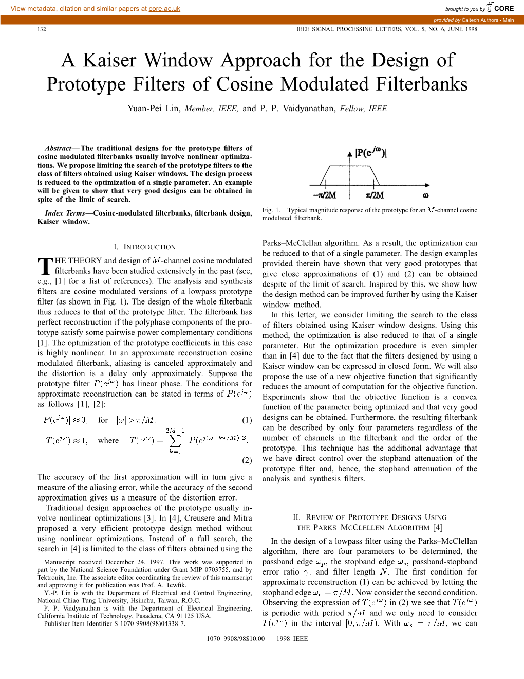 A Kaiser Window Approach for the Design of Prototype Filters of Cosine Modulated Filterbanks