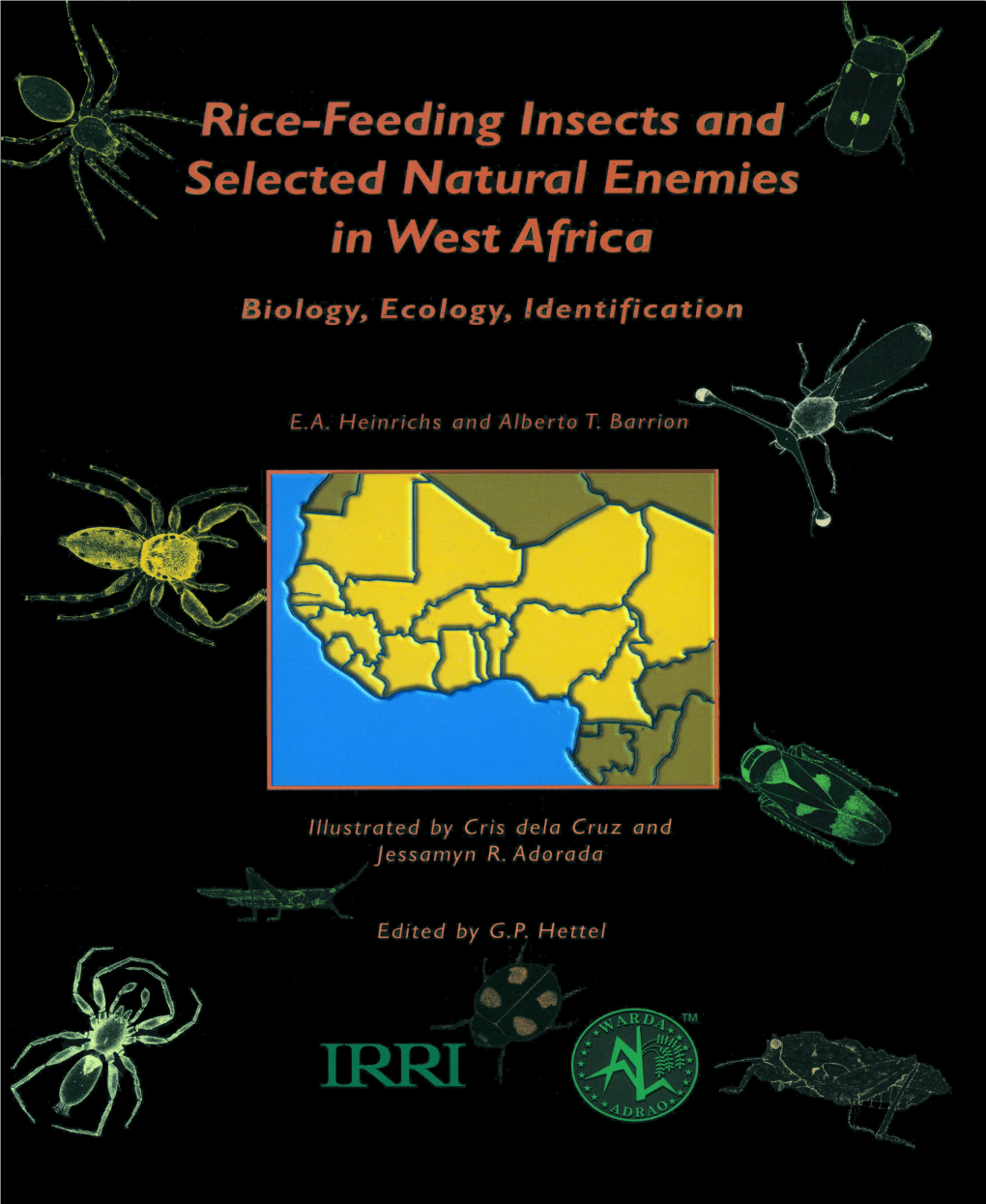 Rice-Feeding Insects and Selected Natural Enemies in West Africa Biology, Ecology, Identification