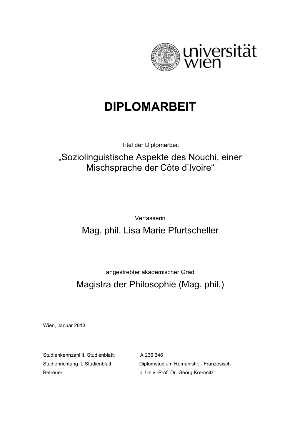 Soziolinguistische Aspekte Des Nouchi, Einer Mischsprache Der Côte D’Ivoire“