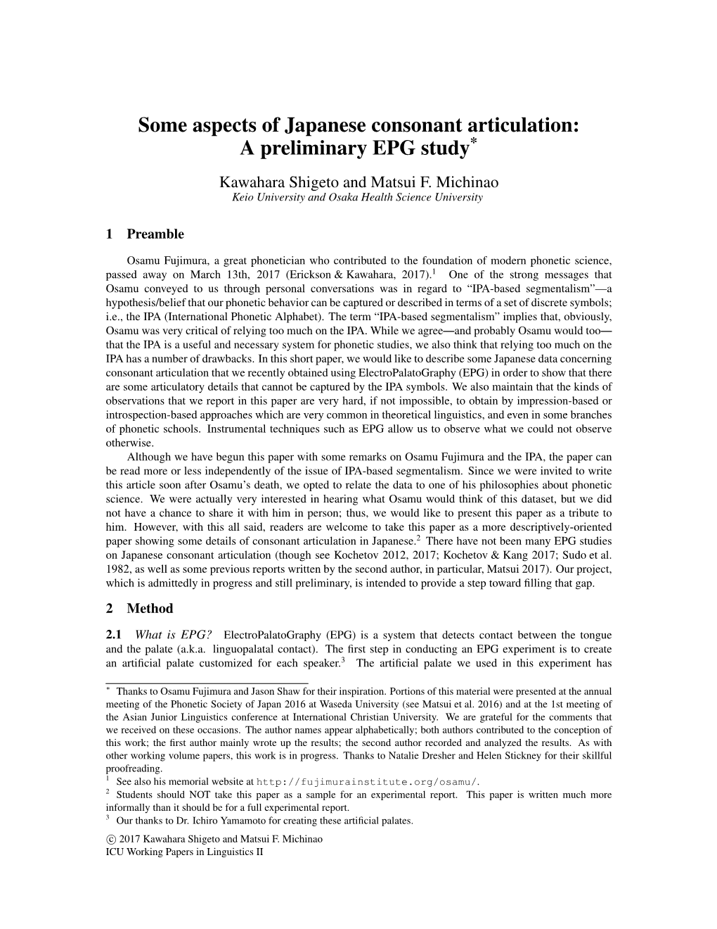 Some Aspects of Japanese Consonant Articulation: a Preliminary EPG Study* Kawahara Shigeto and Matsui F