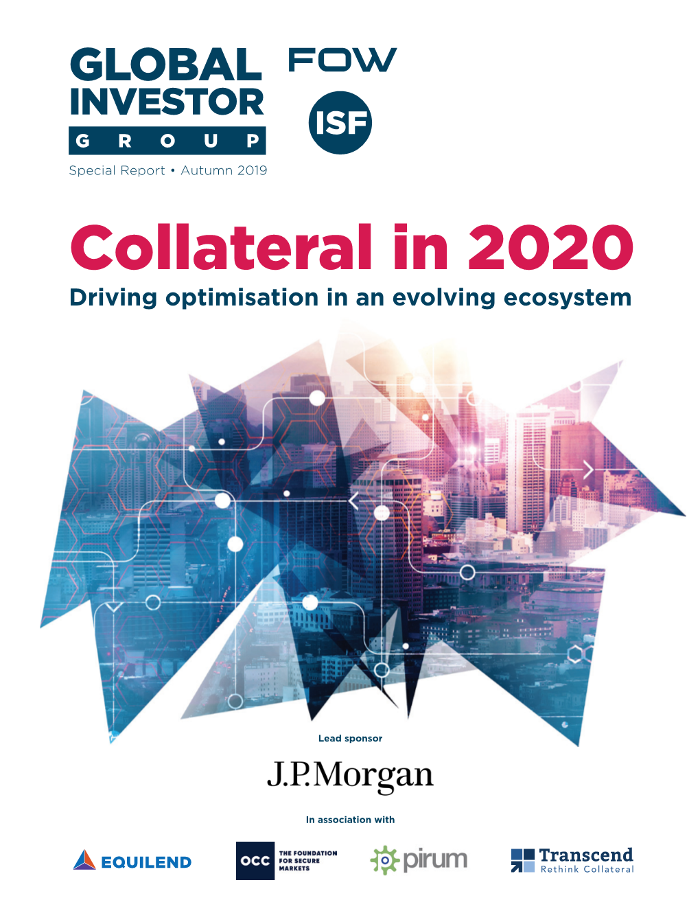 Collateral in 2020 Driving Optimisation in an Evolving Ecosystem